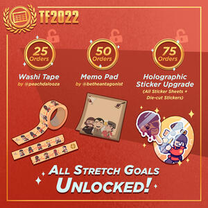 Promotional graphic created for the TF2022 Calendar Zine. Features all three unlocked stretch goals: washi tape, memo pad and holographic sticker upgrade. Set in a gold and red colour scheme.